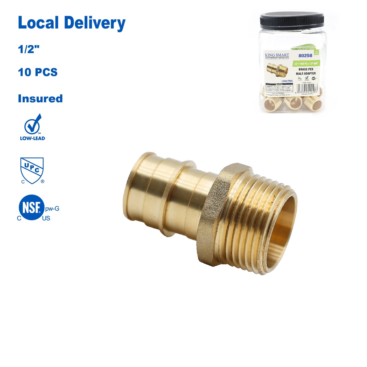 KING SMART  F1960/PEX A Expansion 1/2" * 1/2" Male NPT Straight Male Adapter; 10Pcs/Case; Lead Free Brass; 80258